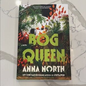 Bog Queen by Anna North, Hardcover